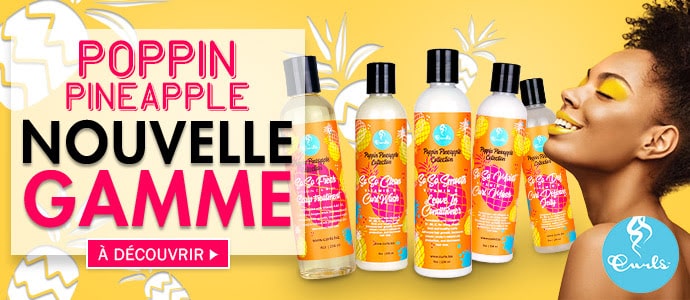 Nouvelle gamme CURLS Pineapple